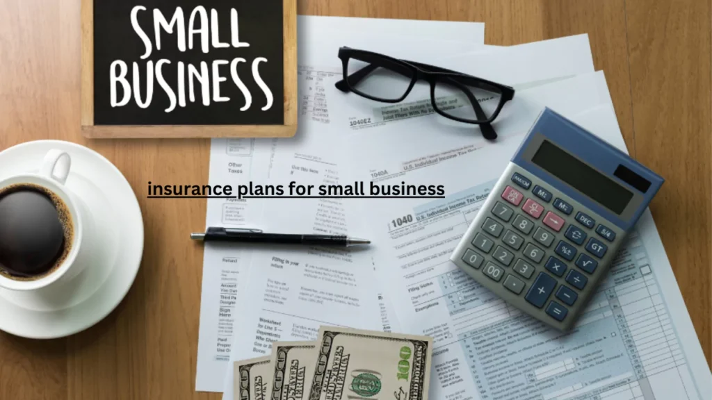 insurance plans for small business