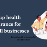 Group health insurance for small business